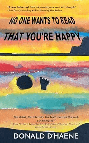 No One Wants to Read That You're Happy